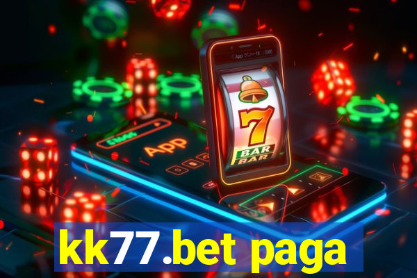 kk77.bet paga